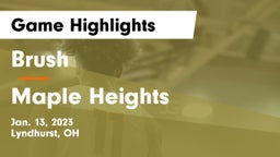 Brush  vs Maple Heights  Game Highlights - Jan. 13, 2023