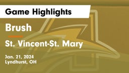 Brush  vs St. Vincent-St. Mary  Game Highlights - Jan. 21, 2024