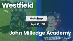 Matchup: Westfield High vs. John Milledge Academy  2017