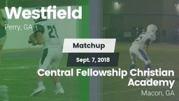 Matchup: Westfield High vs. Central Fellowship Christian Academy  2018