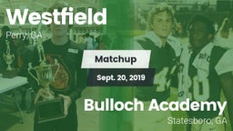 Matchup: Westfield High vs. Bulloch Academy 2019