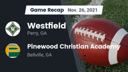 Recap: Westfield  vs. Pinewood Christian Academy 2021