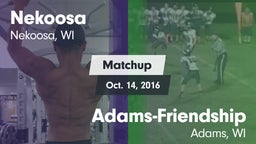 Matchup: Nekoosa  vs. Adams-Friendship  2016