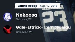 Recap: Nekoosa  vs. Gale-Ettrick-Trempealeau  2018