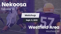 Matchup: Nekoosa  vs. Westfield Area  2019