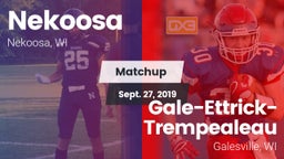 Matchup: Nekoosa  vs. Gale-Ettrick-Trempealeau  2019