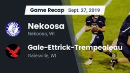 Recap: Nekoosa  vs. Gale-Ettrick-Trempealeau  2019