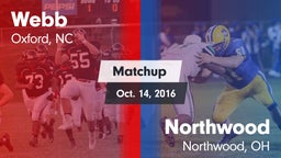 Matchup: Webb  vs. Northwood  2016