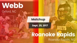 Matchup: Webb  vs. Roanoke Rapids  2017