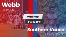 Matchup: Webb  vs. Southern Vance  2018