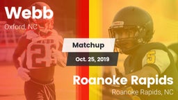 Matchup: Webb  vs. Roanoke Rapids  2019