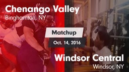 Matchup: Chenango Valley vs. Windsor Central  2016