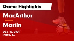 MacArthur  vs Martin  Game Highlights - Dec. 28, 2021