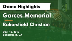 Garces Memorial  vs Bakersfield Christian  Game Highlights - Dec. 18, 2019