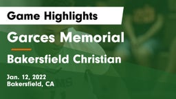 Garces Memorial  vs Bakersfield Christian  Game Highlights - Jan. 12, 2022