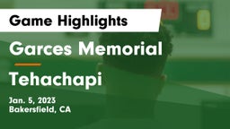 Garces Memorial  vs Tehachapi Game Highlights - Jan. 5, 2023