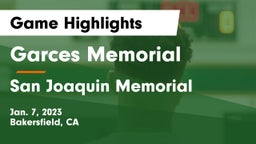 Garces Memorial  vs San Joaquin Memorial  Game Highlights - Jan. 7, 2023