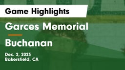 Garces Memorial  vs Buchanan  Game Highlights - Dec. 2, 2023