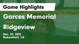 Garces Memorial  vs Ridgeview  Game Highlights - Dec. 22, 2023