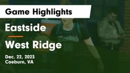 Eastside  vs West Ridge  Game Highlights - Dec. 22, 2023