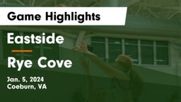 Eastside  vs Rye Cove  Game Highlights - Jan. 5, 2024