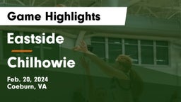 Eastside  vs Chilhowie  Game Highlights - Feb. 20, 2024