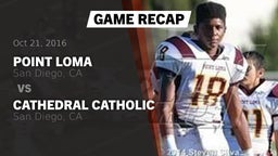Recap: Point Loma  vs. Cathedral Catholic  2016