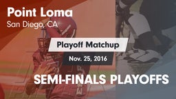 Matchup: Point Loma High vs. SEMI-FINALS PLAYOFFS 2016