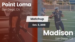 Matchup: Point Loma High vs. Madison  2018