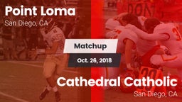 Matchup: Point Loma High vs. Cathedral Catholic  2018