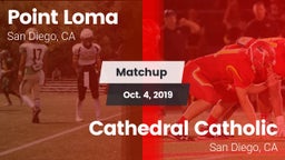 Matchup: Point Loma High vs. Cathedral Catholic  2019