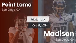 Matchup: Point Loma High vs. Madison  2019