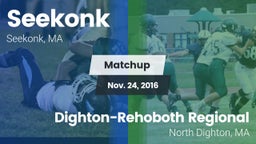 Matchup: Seekonk  vs. Dighton-Rehoboth Regional  2016