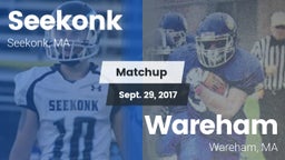 Matchup: Seekonk  vs. Wareham  2017