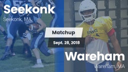 Matchup: Seekonk  vs. Wareham  2018
