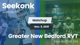 Matchup: Seekonk  vs. Greater New Bedford RVT  2018