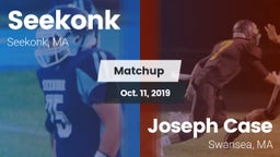 Matchup: Seekonk  vs. Joseph Case  2019