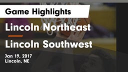 Lincoln Northeast  vs Lincoln Southwest  Game Highlights - Jan 19, 2017