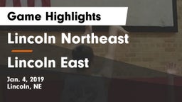Lincoln Northeast  vs Lincoln East  Game Highlights - Jan. 4, 2019