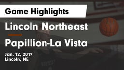 Lincoln Northeast  vs Papillion-La Vista  Game Highlights - Jan. 12, 2019