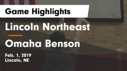 Lincoln Northeast  vs Omaha Benson  Game Highlights - Feb. 1, 2019