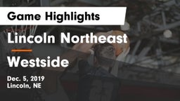 Lincoln Northeast  vs Westside  Game Highlights - Dec. 5, 2019