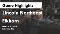 Lincoln Northeast  vs Elkhorn  Game Highlights - March 2, 2020