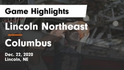 Lincoln Northeast  vs Columbus  Game Highlights - Dec. 22, 2020