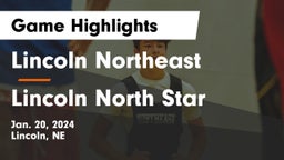 Lincoln Northeast  vs Lincoln North Star  Game Highlights - Jan. 20, 2024