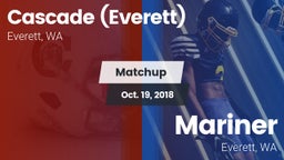 Matchup: Cascade  vs. Mariner  2018
