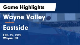 Wayne Valley  vs Eastside  Game Highlights - Feb. 25, 2020