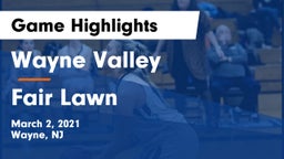 Wayne Valley  vs Fair Lawn  Game Highlights - March 2, 2021