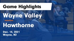Wayne Valley  vs Hawthorne  Game Highlights - Dec. 14, 2021