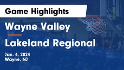 Wayne Valley  vs Lakeland Regional  Game Highlights - Jan. 4, 2024